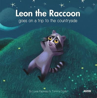 Leon the Raccoon by Papineau, Lucie