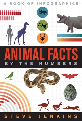 Animal Facts: By the Numbers by Jenkins, Steve