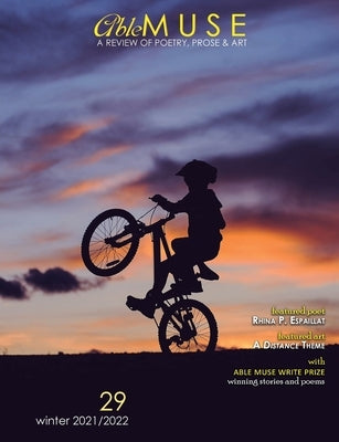 Able Muse, Winter 2021/22 (No. 29 - print edition): a review of poetry, prose & art by Pepple, Alexander