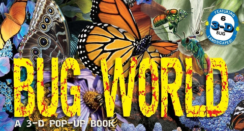 Bug World: A 3-D Pop-Up Book by Csotonyi, Julius