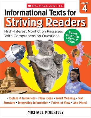 Informational Texts for Striving Readers: Grade 4: 30 High-Interest, Low-Readability Passages with Comprehension Questions by Priestley, Michael