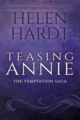 Teasing Annie, Volume 2 by Hardt, Helen