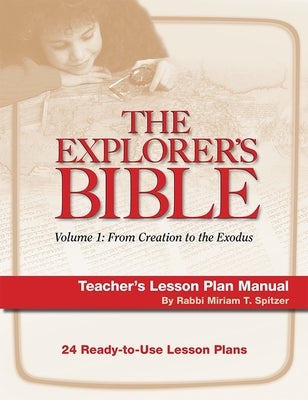 Explorer's Bible 1 Lesson Plan Manual by House, Behrman