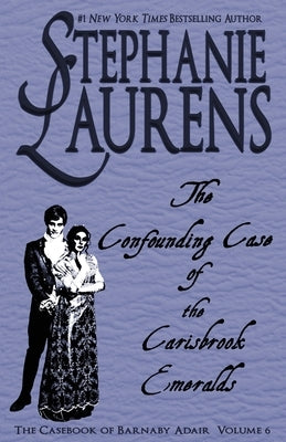 The Confounding Case of the Carisbrook Emeralds by Laurens, Stephanie