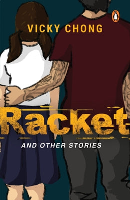 Racket and Other Stories by Chong, Vicky