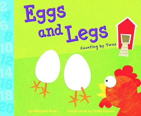 Eggs and Legs: Counting by Twos by Ouren, Todd