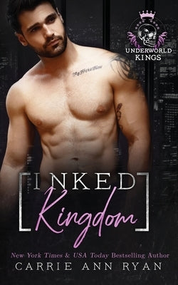 Inked Kingdom by Ryan, Carrie Ann