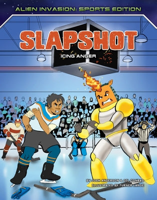 Slapshot: Icing Anger by Anderson, Josh