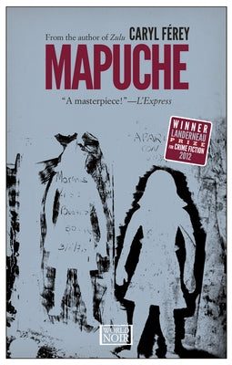 Mapuche by Férey, Caryl