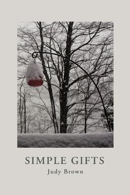 Simple Gifts by Brown, Judy