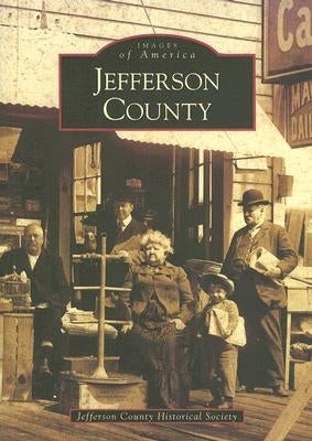Jefferson County by Jefferson County Historical Society