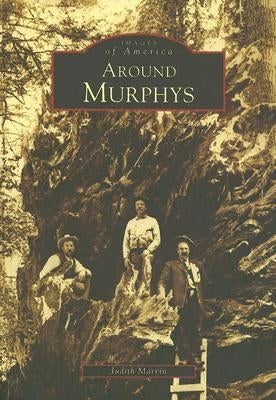 Around Murphys by Marvin, Judith