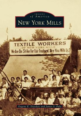 New York Mills by Dziedzic, Eugene E.