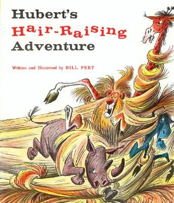Hubert's Hair Raising Adventure by Peet, Bill