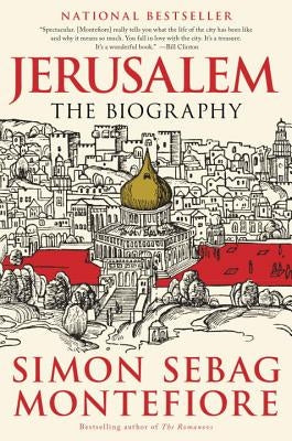 Jerusalem: The Biography by Montefiore, Simon Sebag