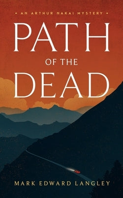 Path of the Dead by Langley, Mark Edward