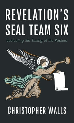Revelation's Seal Team Six by Walls, Christopher