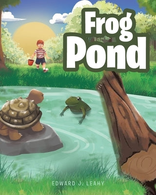 Frog Pond by Leahy, Edward J.