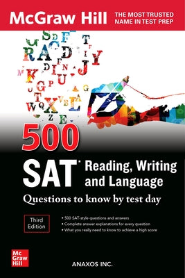 500 SAT Reading, Writing and Language Questions to Know by Test Day, Third Edition by Inc Anaxos