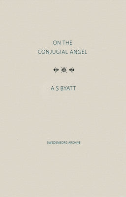 On the Conjugial Angel by Byatt, A. S.