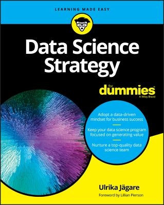 Data Science Strategy for Dummies by Jagare, Ulrika