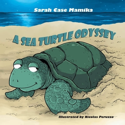 A Sea Turtle Odyssey by Mamika, Sarah