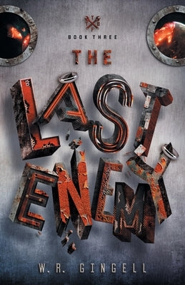 The Last Enemy by Gingell, W. R.