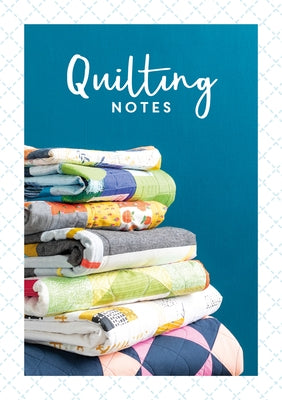 Quilting Notes by Charles, David