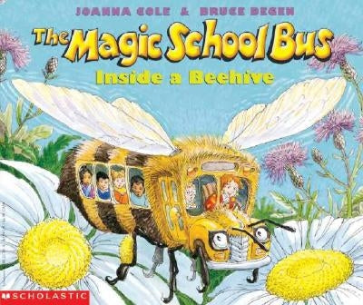 The Magic School Bus Inside a Beehive by Cole, Joanna