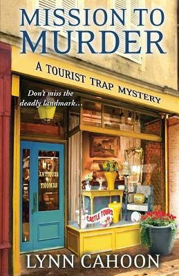 Mission to Murder by Cahoon, Lynn