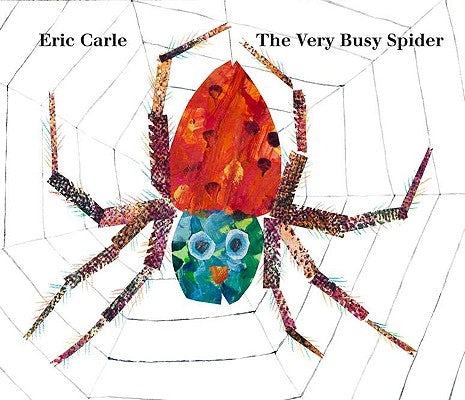 The Very Busy Spider by Carle, Eric