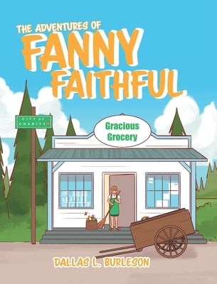 The Adventures of Fanny Faithful by Burleson, Dallas L.