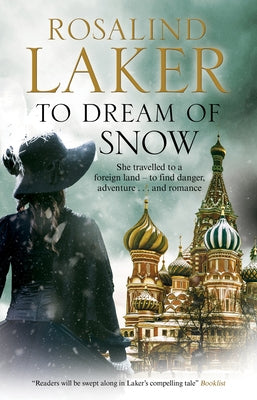 To Dream of Snow by Laker, Rosalind