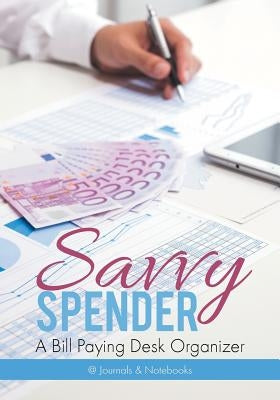 Savvy Spender - A Bill Paying Desk Organizer by @Journals Notebooks