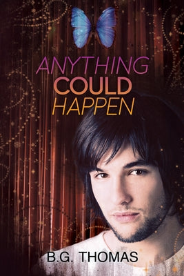 Anything Could Happen by Thomas, B. G.