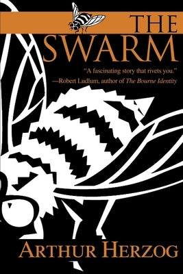 The Swarm by Herzog III, Arthur