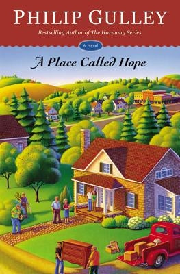 A Place Called Hope by Gulley, Philip