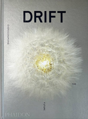 Drift, Choreographing the Future by Ingels, Bjarke