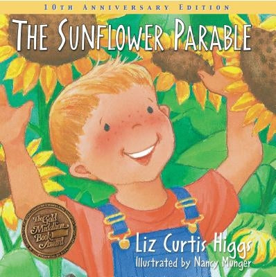 The Sunflower Parable by Higgs, Liz Curtis