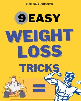 9 Easy Weightloss Tricks by Maja, Faifaumu Mele