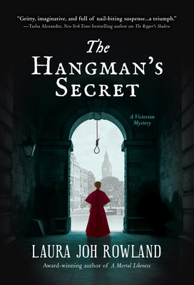 The Hangman's Secret by Rowland, Laura Joh