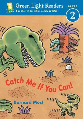 Catch Me If You Can! by Most, Bernard