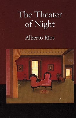 The Theater of Night by R&#237;os, Alberto