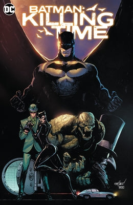 Batman: Killing Time by King, Tom