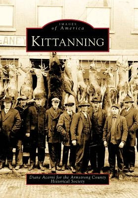 Kittanning by Acerni, Diane