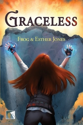 Graceless by Jones, Frog