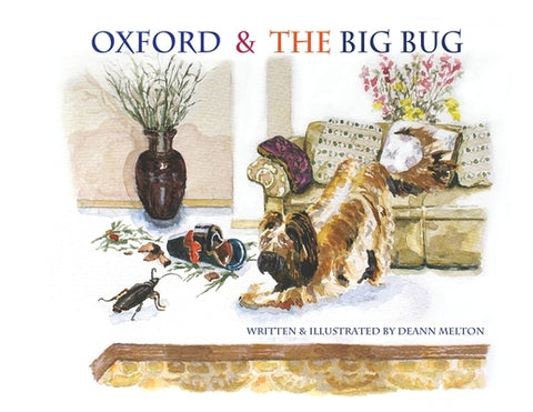 Oxford & The Big Bug by Melton, Deann