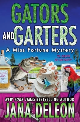Gators and Garters by DeLeon, Jana