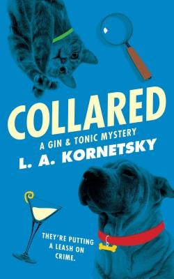 Collared by Kornetsky, L. A.