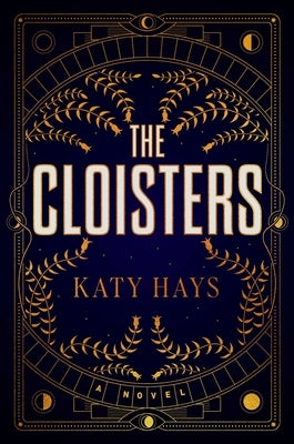 The Cloisters by Hays, Katy